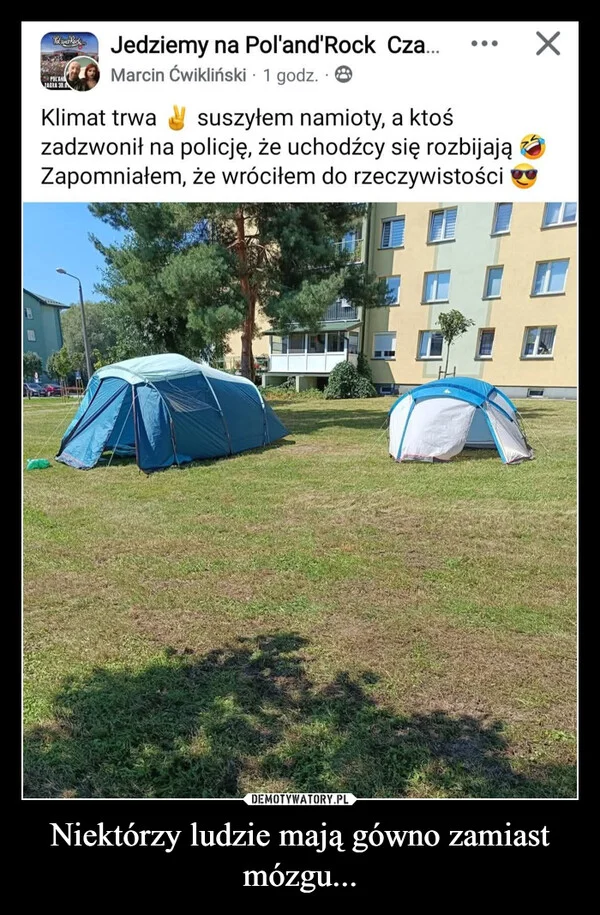 
    Niektórzy ludzie mają gówno zamiast mózgu...