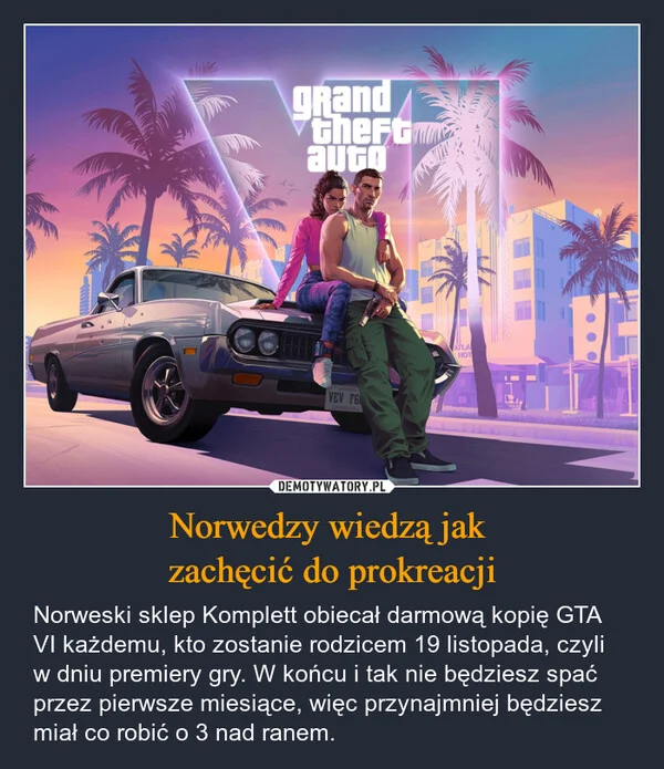 
    Norwedzy wiedzą jak zachęcić do prokreacji