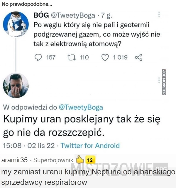 
    
			No prawdopodobne...					