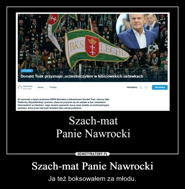 
    Szach-mat Panie Nawrocki