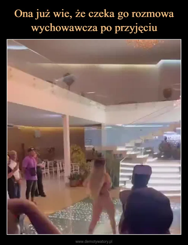 
    Ona już wie, że czeka go rozmowa wychowawcza po przyjęciu