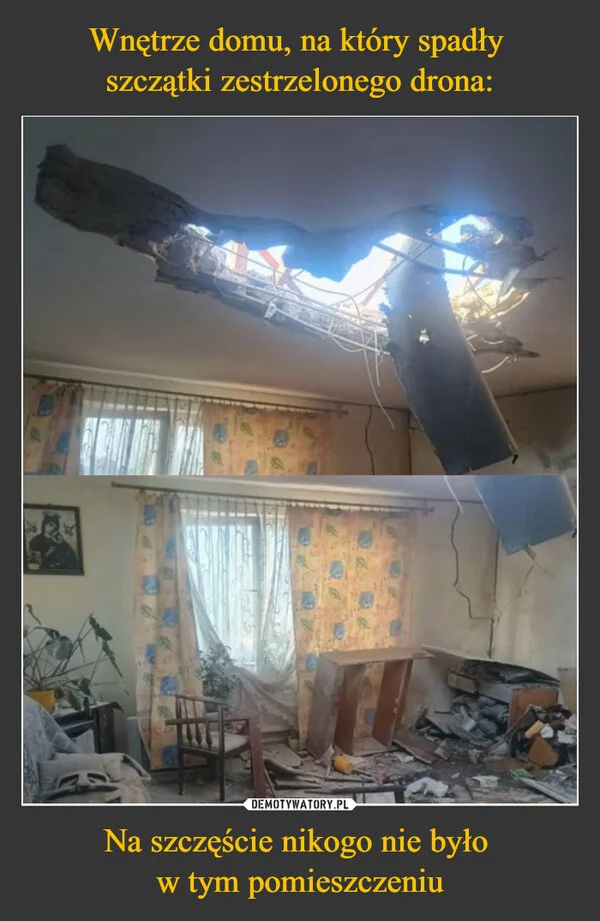 
    Wnętrze domu, na który spadły szczątki zestrzelonego drona: Na szczęście nikogo nie było w tym pomieszczeniu