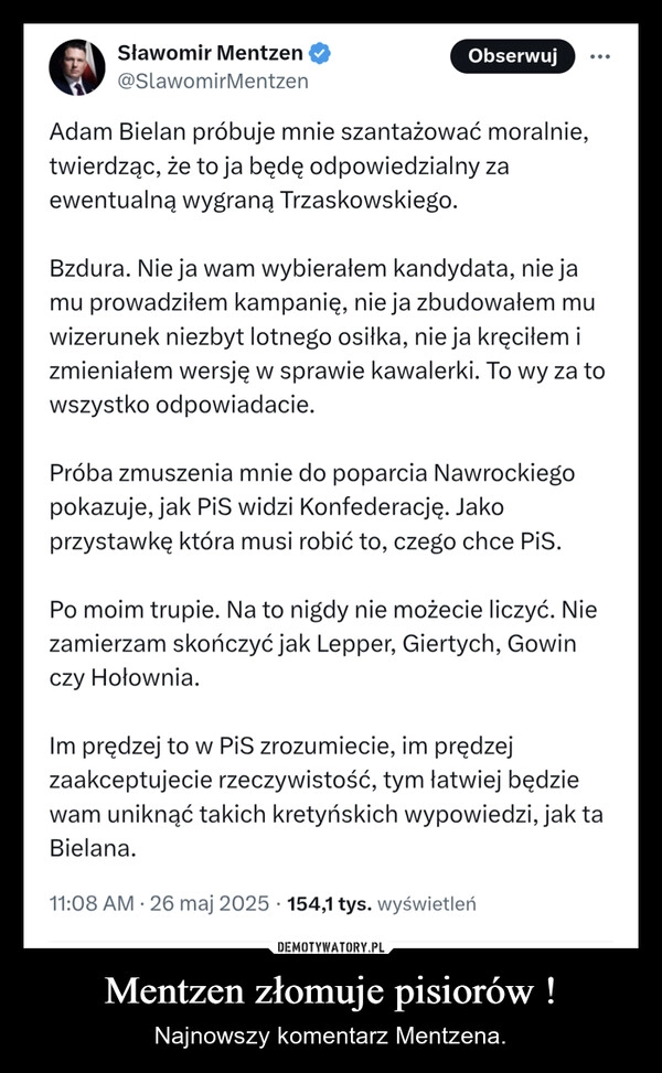 
    Mentzen złomuje pisiorów !