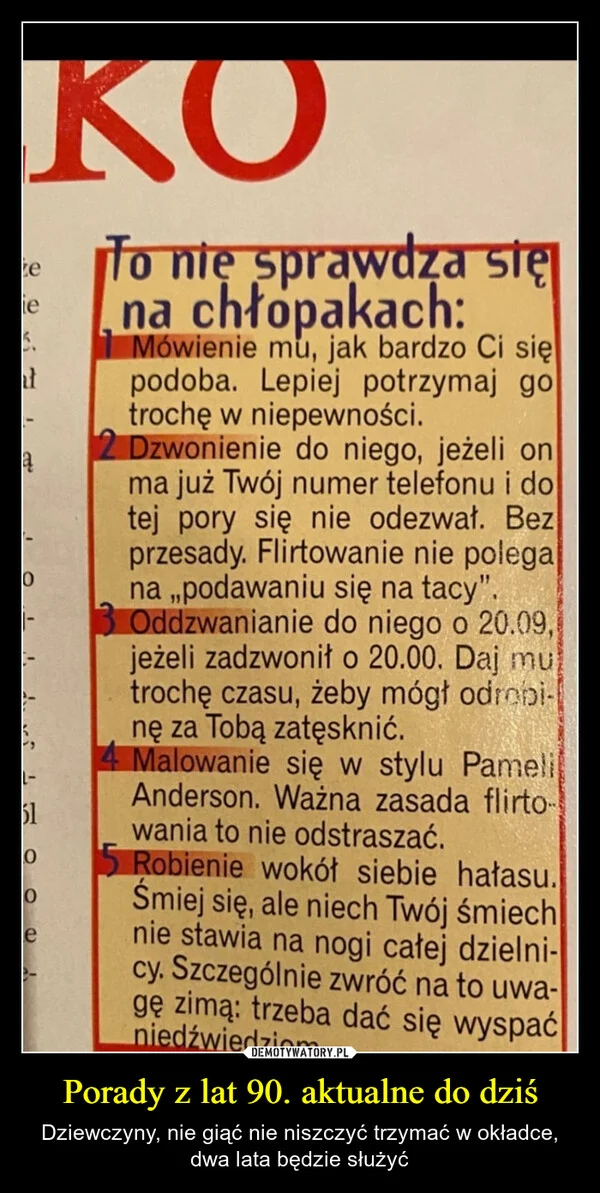 
    Porady z lat 90. aktualne do dziś