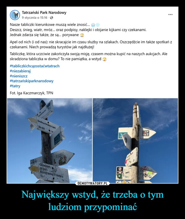 
    Największy wstyd, że trzeba o tym ludziom przypominać