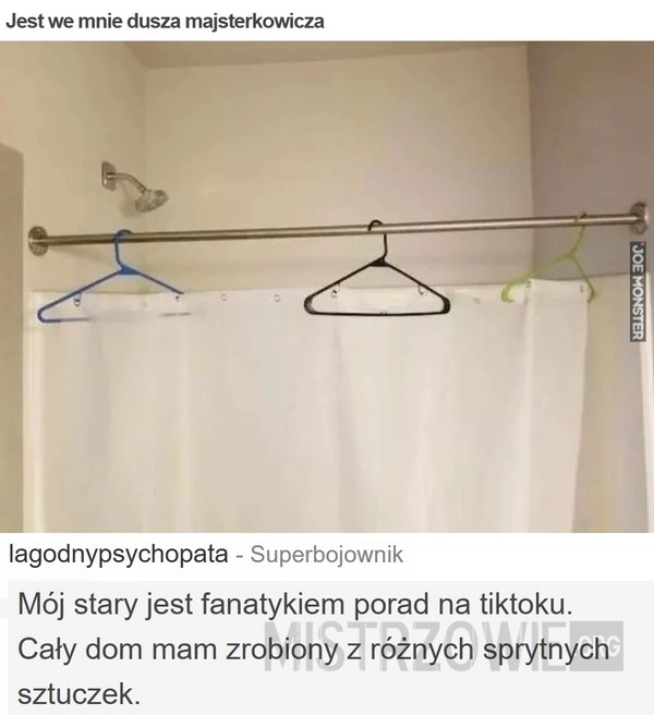 
    Jest we mnie dusza majsterkowicza