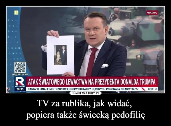 
    TV za rublika, jak widać, popiera także świecką pedofilię