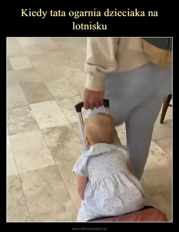 
    Kiedy tata ogarnia dzieciaka na lotnisku