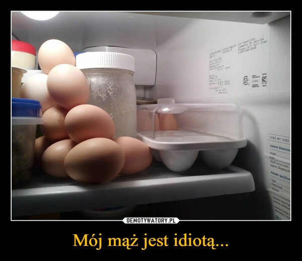 Mój mąż jest idiotą...