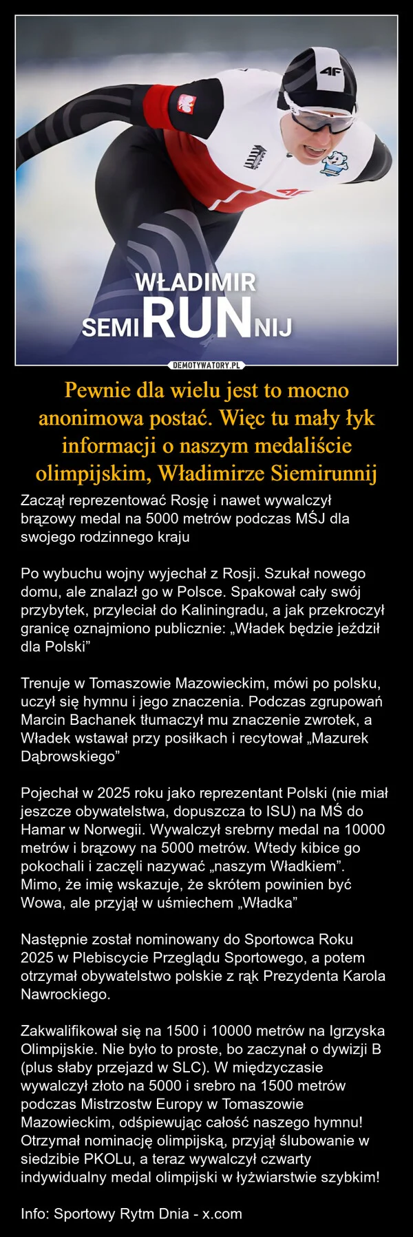 
    Pewnie dla wielu jest to mocno anonimowa postać. Więc tu mały łyk informacji o naszym medaliście olimpijskim, Władimirze Siemirunnij