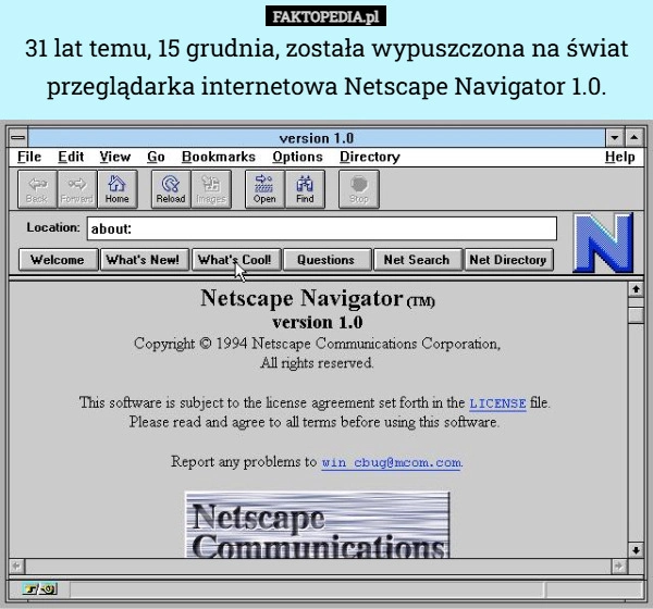 
    31 lat temu, 15 grudnia, została wypuszczona na świat przeglądarka internetowa...