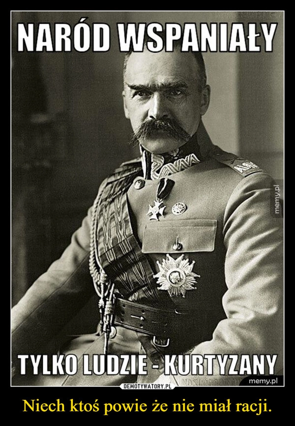 
    Niech ktoś powie że nie miał racji.