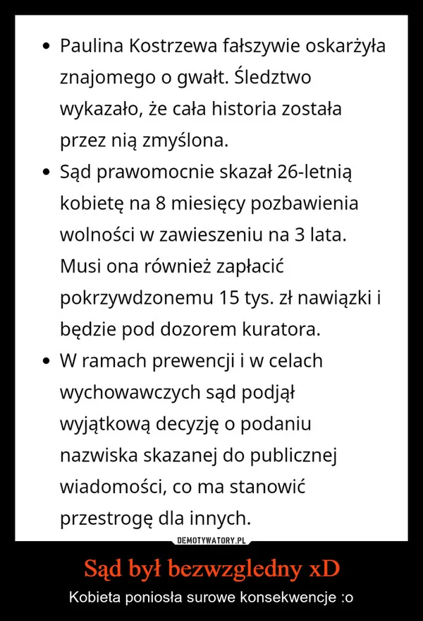 Sąd był bezwzgledny xD