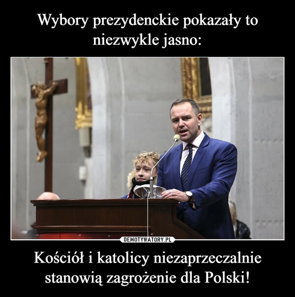 Wybory prezydenckie pokazały to niezwykle jasno: Kościół i katolicy niezaprzeczalnie stanowią zagrożenie dla Polski!