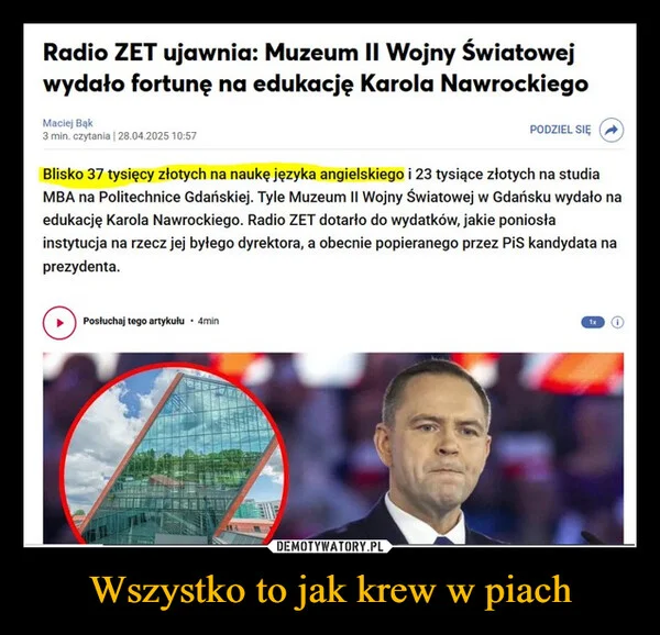
    Wszystko to jak krew w piach