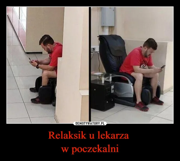 
    Relaksik u lekarza w poczekalni