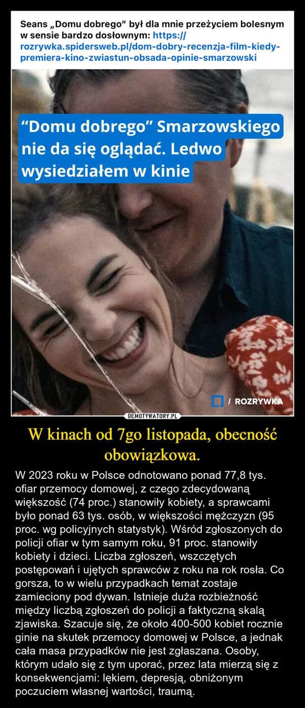 
    W kinach od 7go listopada, obecność obowiązkowa.