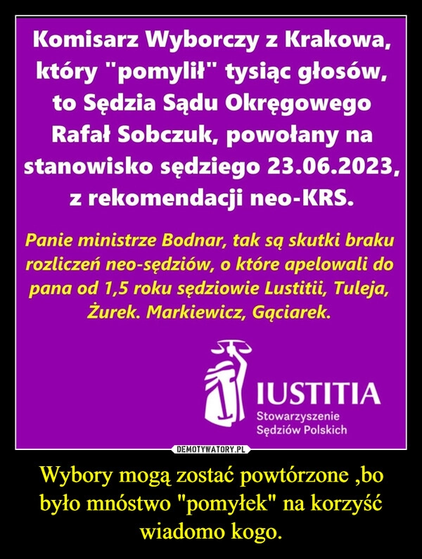 
    Wybory mogą zostać powtórzone ,bo było mnóstwo "pomyłek" na korzyść wiadomo kogo.
