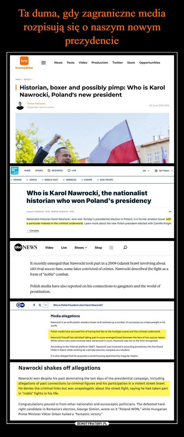 
    Ta duma, gdy zagraniczne media rozpisują się o naszym nowym prezydencie