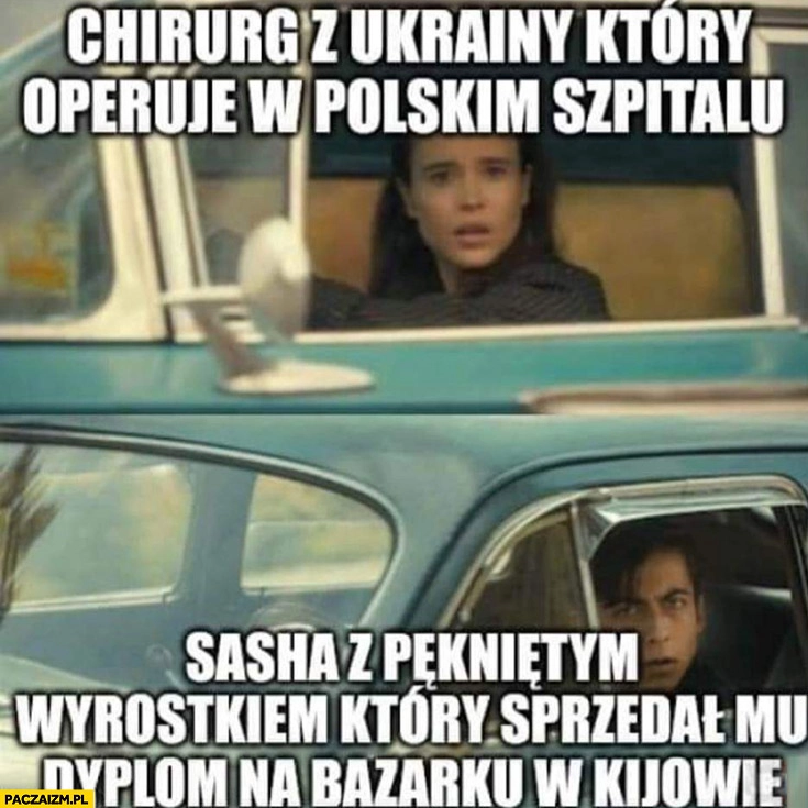 
    Chirurg z Ukrainy który operuje w polskim szpitalu vs Sasha z pękniętym wyrostkiem który sprzedał mu dyplom na bazarku w Kijowie