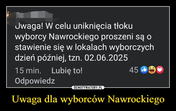 
    Uwaga dla wyborców Nawrockiego