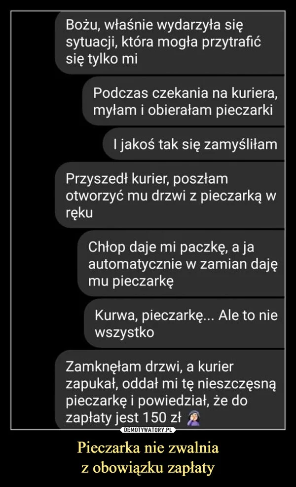 
    Pieczarka nie zwalnia z obowiązku zapłaty
