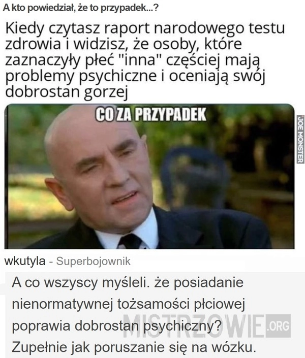 A kto powiedział, że to przypadek...?