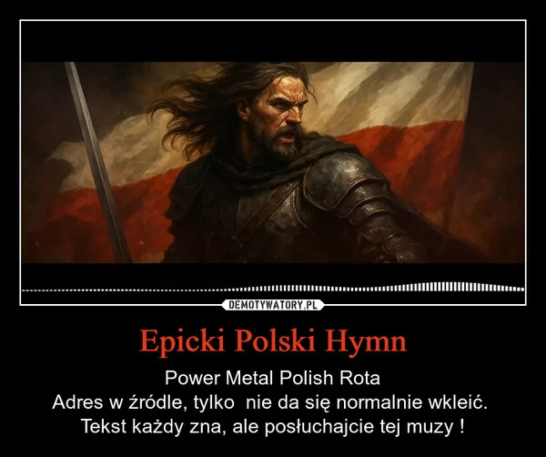 
    Epicki Polski Hymn