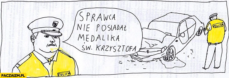 Policjant opisuje wypadek sprawca nie posiadał medalika Św. Krzysztofa Janek Koza