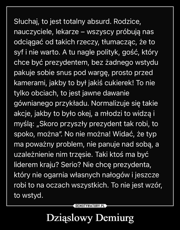 
    Dziąslowy Demiurg