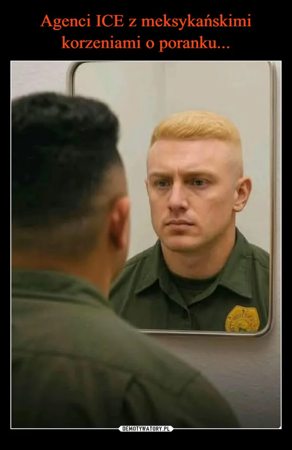 
    Agenci ICE z meksykańskimi korzeniami o poranku...