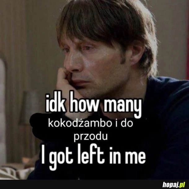 Ile jeszcze?