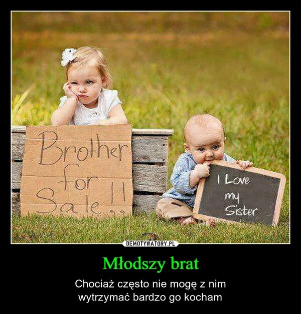 
    Młodszy brat