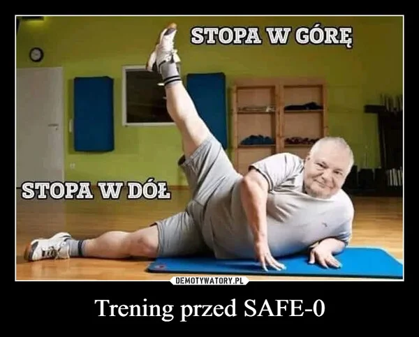 
    Trening przed SAFE-0