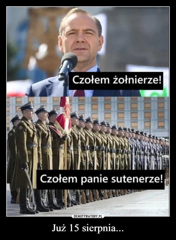 Już 15 sierpnia...