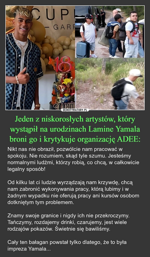 Jeden z niskorosłych artystów, który wystąpił na urodzinach Lamine Yamala broni go i krytykuje organizację ADEE: