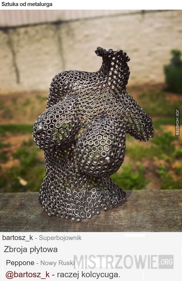 
    Sztuka od metalurga