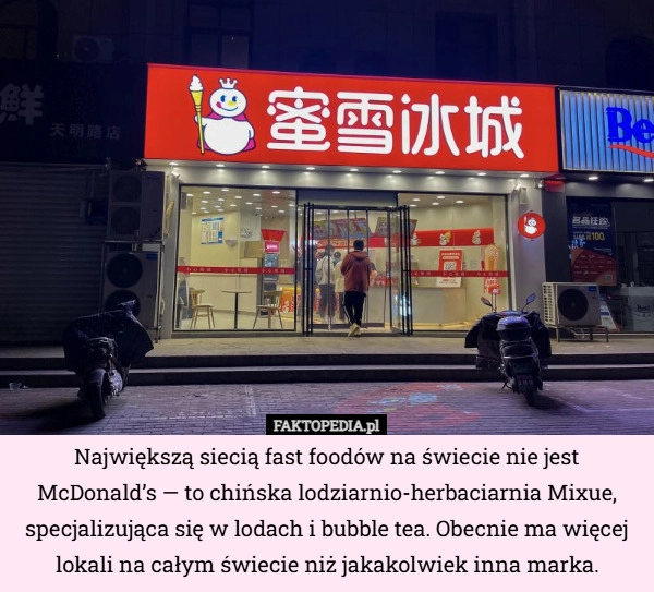 
    Największą siecią fast foodów na świecie nie jest McDonald’s — to chińska...