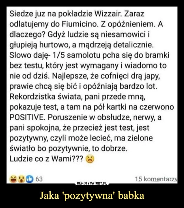 
    Jaka 'pozytywna' babka
