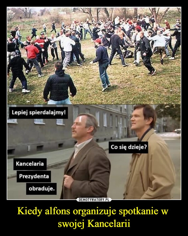 
    Kiedy alfons organizuje spotkanie w  swojej Kancelarii