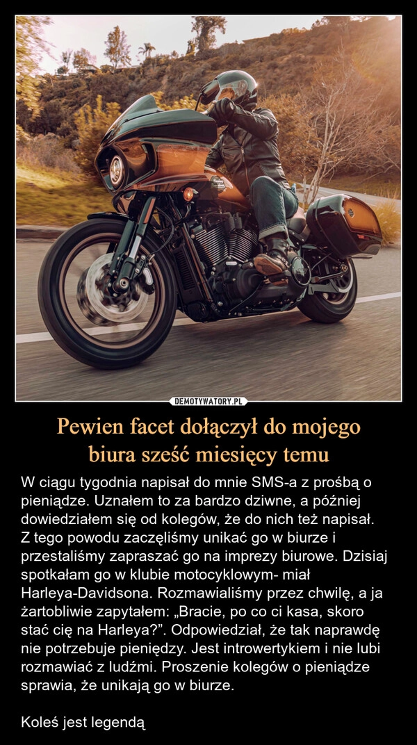 
    Pewien facet dołączył do mojego
biura sześć miesięcy temu