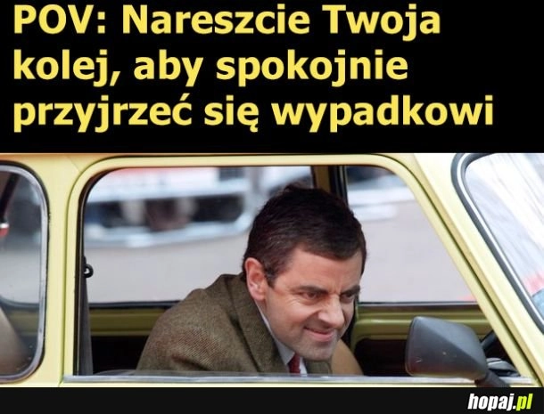 No w końcu