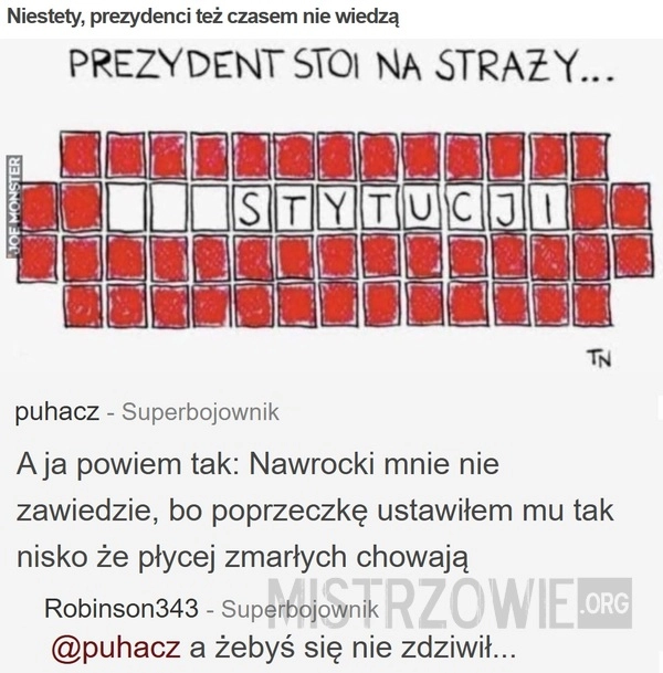 
    Niestety, prezydenci też czasem nie wiedzą