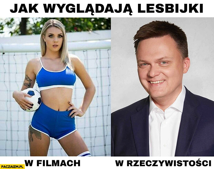 
    Jak wyglądają lesbijki: w filmach vs w rzeczywistości Szymon Hołownia