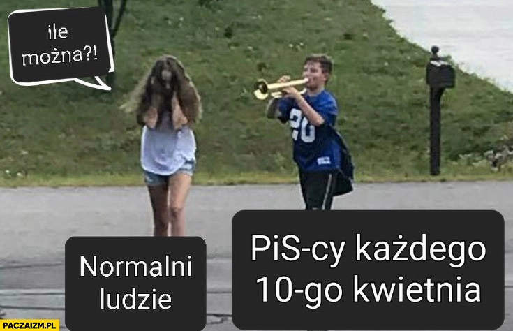 Pisowcy każdego 10 kwietnia vs normalni ludzie ile można