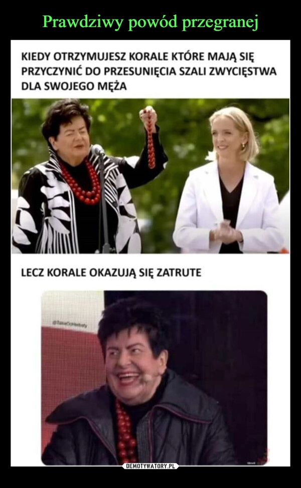 
    Prawdziwy powód przegranej