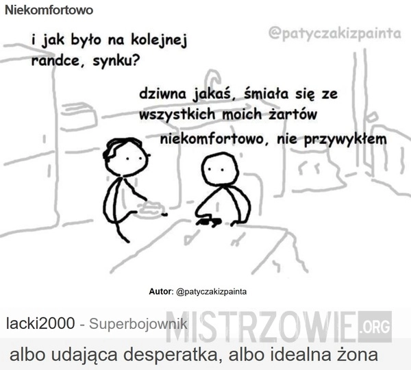 
    Niekomfortowo