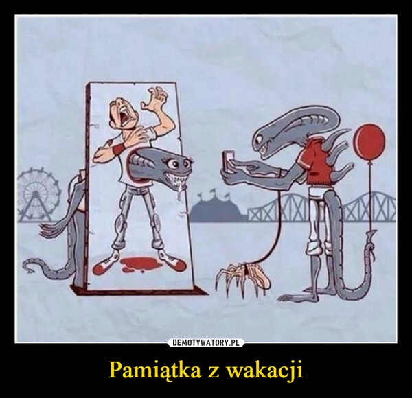 
    Pamiątka z wakacji