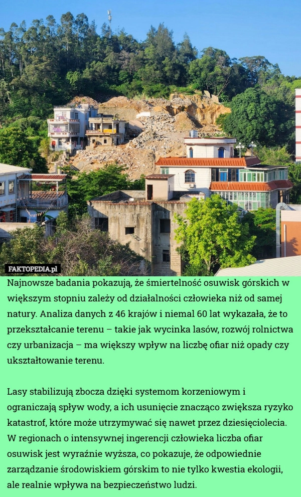 
    Najnowsze badania pokazują, że śmiertelność osuwisk górskich w większym