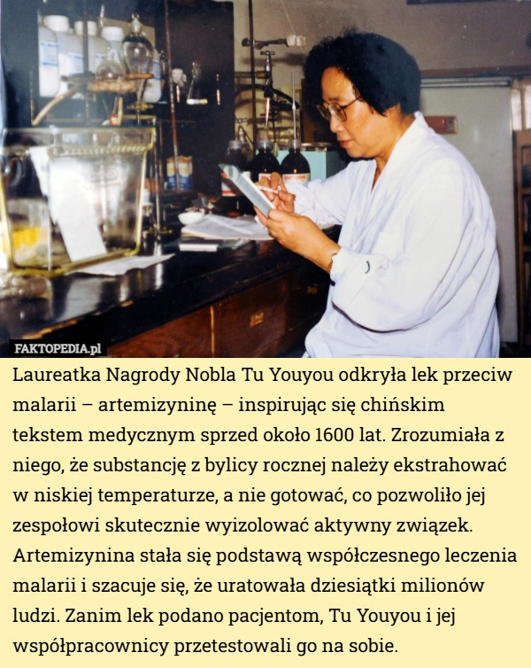 
    Laureatka Nagrody Nobla Tu Youyou odkryła lek przeciw malarii – artemizyninę...